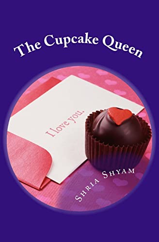 Imagen de archivo de The Cupcake Queen: Join Alexandra Sarisman on a cake filled, cupcake queen birthday! a la venta por THE SAINT BOOKSTORE