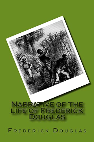 Beispielbild fr Narrative of the life of Frederick Douglas zum Verkauf von ThriftBooks-Dallas