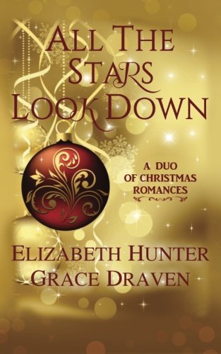 Imagen de archivo de All the Stars Look Down: A Duo of Christmas Romances a la venta por Goodwill of Colorado