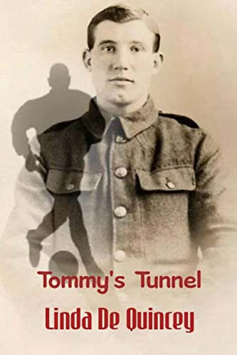 Imagen de archivo de Tommy's Tunnel: A brave old soldier tells his grandchildren tales of football in No-Man's-Land and the futility of war. a la venta por THE SAINT BOOKSTORE