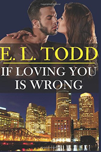 Imagen de archivo de If Loving You Is Wrong (Forever and Ever) a la venta por Your Online Bookstore