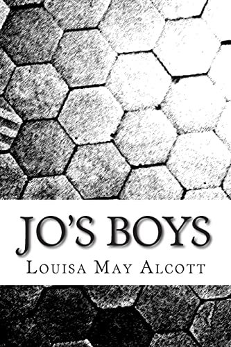 9781505453324: Jo?s Boys: (Louisa May Alcott Classics Collection)