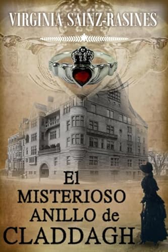 9781505456646: El misterioso anillo de Claddagh (Misterios en el tiempo) (Spanish Edition)