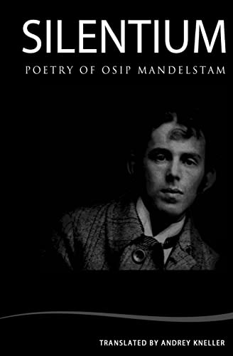 Stock image for Silentium: Selected Poetry of Osip Mandelstam for sale by Save With Sam