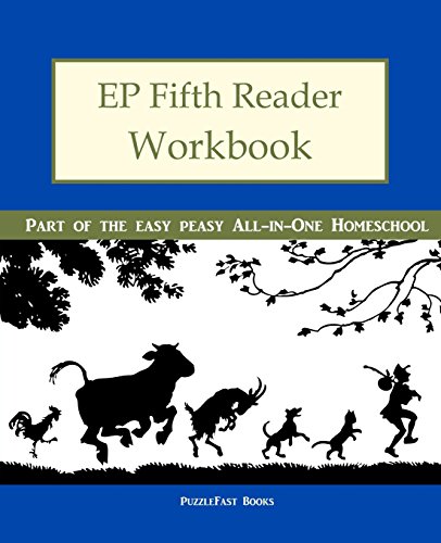 Stock image for EP Fifth Reader Workbook: Part of the Easy Peasy All-in-One Homeschool for sale by ZBK Books