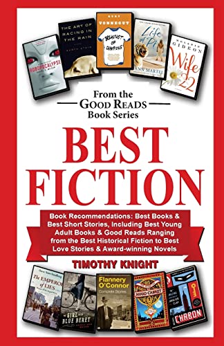 Stock image for Best Fiction: Book Recommendations?Best Books & Best Short Stories, Including Best Young Adult Books & Good Reads Ranging from Best Historical Fiction to Best Love Stories & Serious Novels for sale by Save With Sam