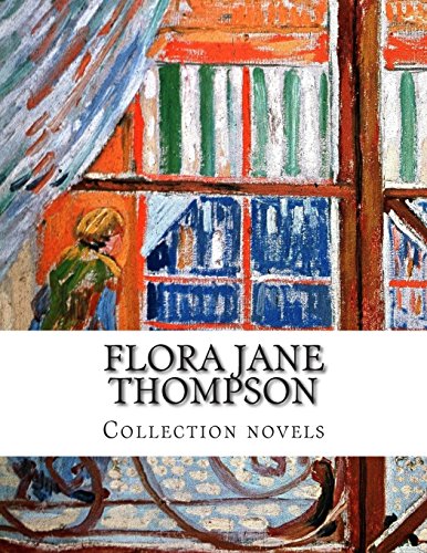 9781505481006: Flora Jane Thompson Collection Novels