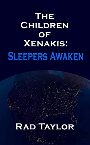 Imagen de archivo de The Children of Xenakis: Sleepers Awaken a la venta por THE SAINT BOOKSTORE
