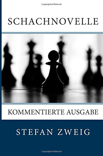 9781505486919: Schachnovelle: Kommentierte Ausgabe (German Edition)