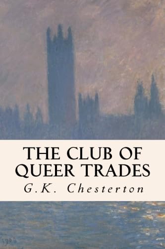 Stock image for The Club of Queer Trades for sale by SecondSale