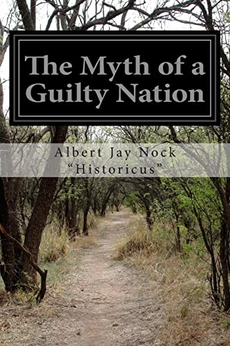 Stock image for The Myth of a Guilty Nation for sale by Winding Road Books