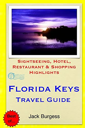 Stock image for Florida Keys Travel Guide: Sightseeing, Hotel, Restaurant & Shopping Highlights for sale by THE SAINT BOOKSTORE