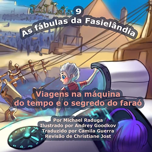 Stock image for As fbulas da Fasielndia - 9: Viagens na mquina do tempo e o segredo do fara (Portuguese Edition) for sale by Lucky's Textbooks