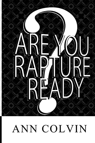 Stock image for Are You Rapture Ready? for sale by ThriftBooks-Atlanta