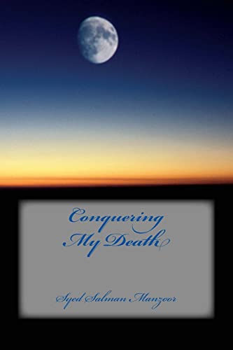 Stock image for Conquering My Death for sale by THE SAINT BOOKSTORE