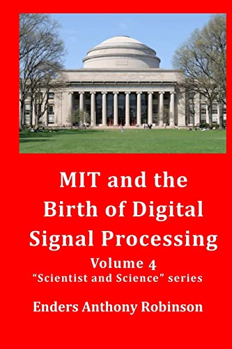 Imagen de archivo de MIT and the Birth of Digital Signal Processing a la venta por ThriftBooks-Dallas