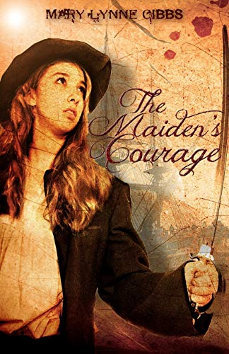 Stock image for The Maiden's Courage for sale by THE SAINT BOOKSTORE