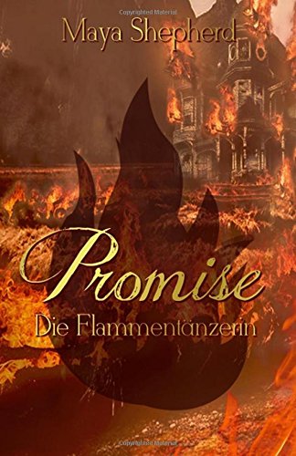 Imagen de archivo de Die Flammentnzerin (Promise) a la venta por medimops