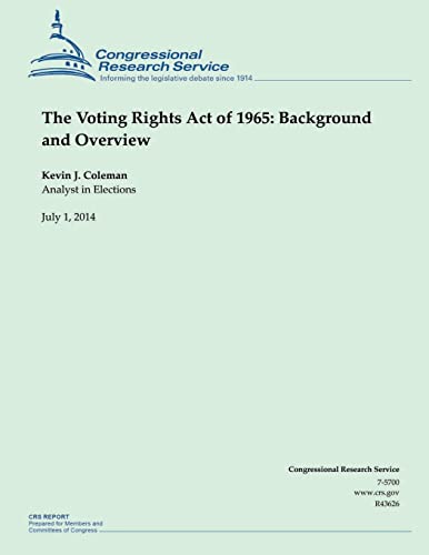 Beispielbild fr The Voting Rights Act of 1965: Background and Overview zum Verkauf von THE SAINT BOOKSTORE