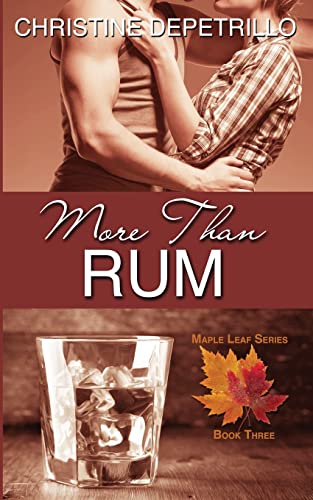 Stock image for More Than Rum: Volume 3 (The Maple Leaf Series) for sale by WorldofBooks