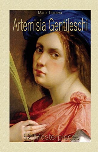 9781505562323: Artemisia Gentileschi: 52 Masterpieces