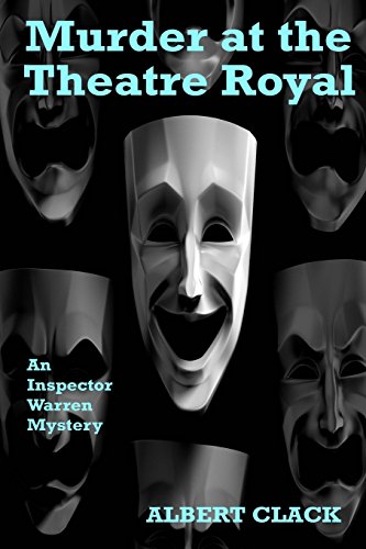 9781505564570: Murder at the Theatre Royal: An Inspector Warren Mystery (The Inspector Warren Mysteries)