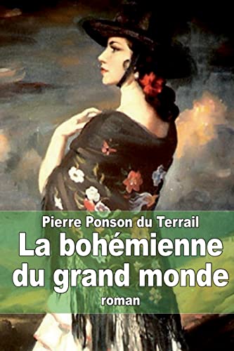 Stock image for La bohmienne du grand monde (French Edition) for sale by Lucky's Textbooks