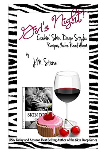 Imagen de archivo de Girl's Night!: Cookin' Skin Deep Style: Recipes You've Read About (The Skin Deep Series) a la venta por Lucky's Textbooks