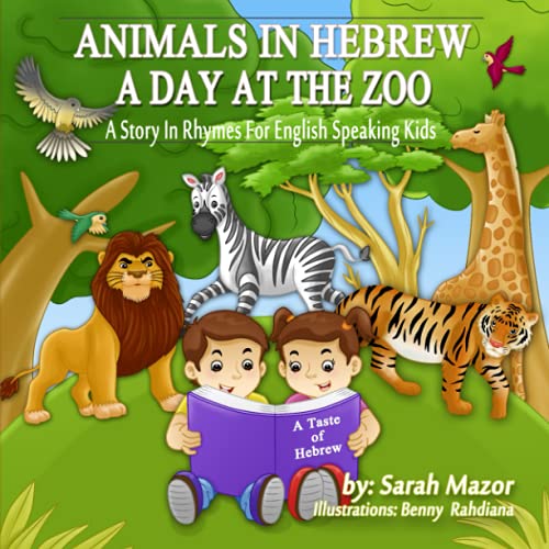 9781505580020: Animals in Hebrew: A Day at the Zoo (A Taste of Hebrew for English-Speaking Kids)