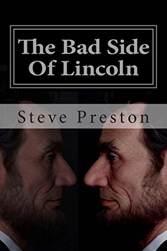 Stock image for The Bad Side Of Lincoln for sale by THE SAINT BOOKSTORE