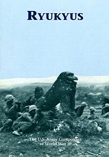 Beispielbild fr The U.S. Army Campaigns of World War II: Ryukyus zum Verkauf von THE SAINT BOOKSTORE