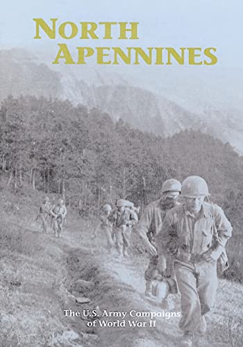 Imagen de archivo de The U.S. Army Campaigns of World War II: North Apennines a la venta por Basement Seller 101