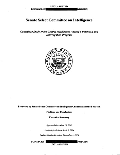 Beispielbild fr US Senate Torture Report: Committee Study of the Central Intelligence Agency's Detention and Interrogation Program zum Verkauf von Save With Sam