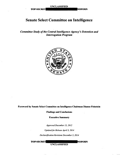 Stock image for US Senate Torture Report: Committee Study of the Central Intelligence Agency's Detention and Interrogation Program for sale by Save With Sam