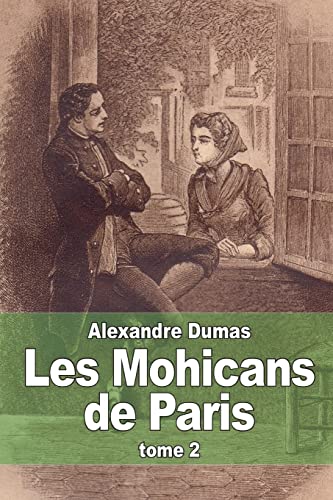 9781505614565: Les Mohicans de Paris: Tome 2
