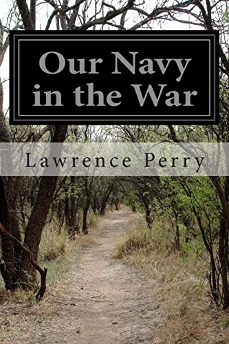 9781505618181: Our Navy in the War