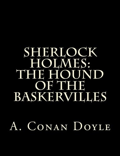 9781505619959: Sherlock Holmes: The Hound of The Baskervilles