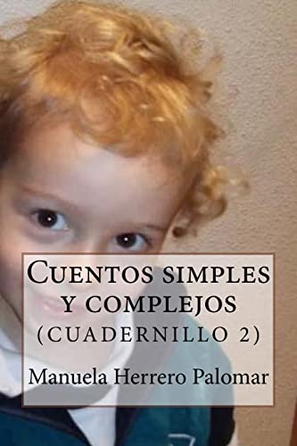 Imagen de archivo de Cuentos simples y complejos (Spanish Edition) a la venta por Lucky's Textbooks