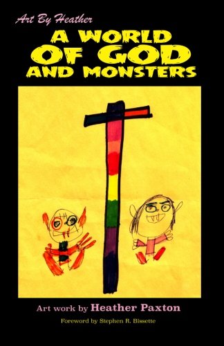 Beispielbild fr A World of God and Monsters: 50 Images of Religious Zeal: Volume 2 (Art By Heather) zum Verkauf von Revaluation Books