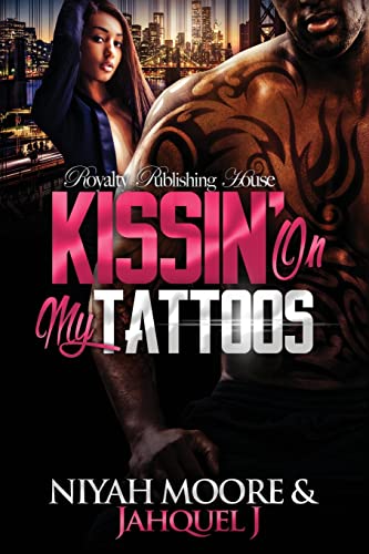 Beispielbild fr Kissin' On My Tattoos zum Verkauf von ThriftBooks-Dallas