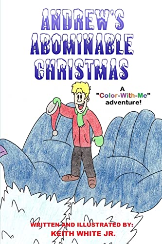 9781505624168: Andrew's Abominable Christmas: A "Color-With-Me" Adventure