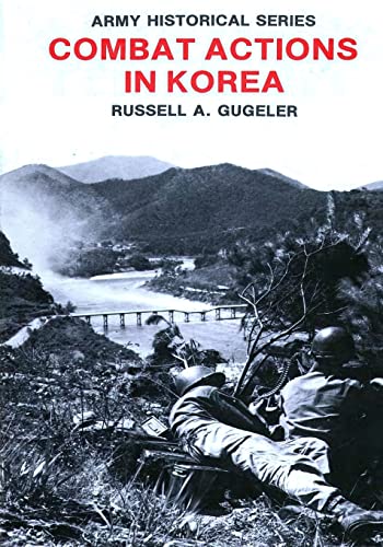 Beispielbild fr Combat Actions in Korea (Army Historical Series) zum Verkauf von Books for Life