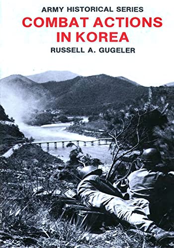 Stock image for Combat Actions in Korea (Army Historical Series) for sale by Books for Life