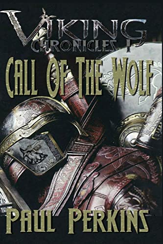 Stock image for Call Of The Wolf: The Viking Chronicles book 1 (Volume 1) for sale by Books From California