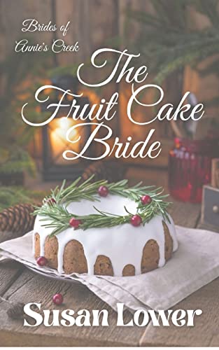 Stock image for The Fruitcake Bride for sale by ThriftBooks-Dallas
