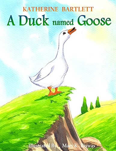 Stock image for A Duck Named Goose for sale by THE SAINT BOOKSTORE