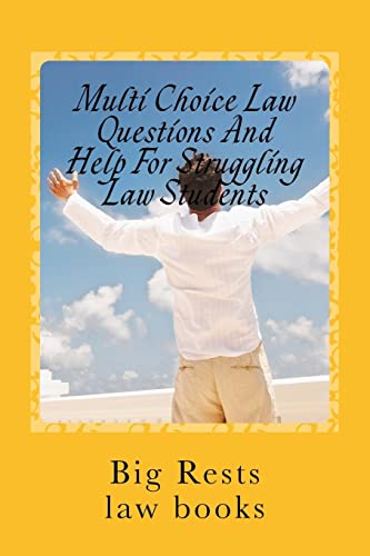 Beispielbild fr Multi Choice Law Questions And Help For Struggling Law Students: Big Rests Law Method - has produced model law students zum Verkauf von THE SAINT BOOKSTORE