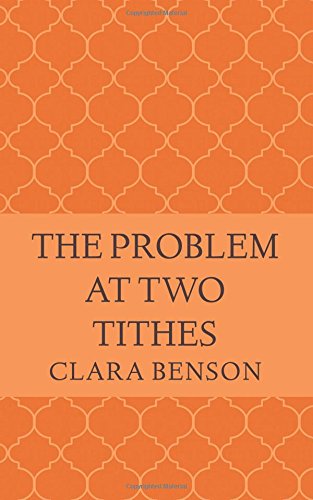 9781505648850: The Problem at Two Tithes: Volume 7 (An Angela Marchmont Mystery)