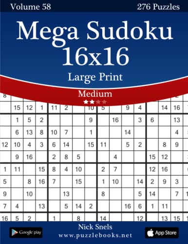 Beispielbild fr Mega Sudoku 16x16 Large Print - Medium - Volume 58 - 276 Logic Puzzles zum Verkauf von California Books