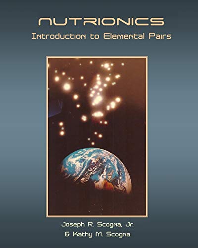 Imagen de archivo de Nutrionics: Introduction to Elemental Pairs a la venta por Lucky's Textbooks